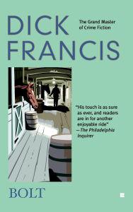 Title: Bolt, Author: Dick Francis