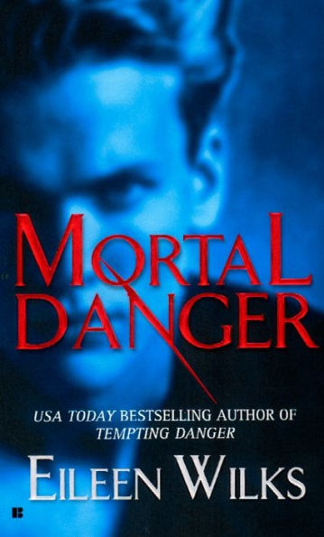 Mortal Danger (Lupi Series #2)