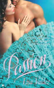 Title: Passion (Passion Quartet Series #1), Author: Lisa Valdez