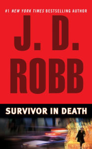 Survivor in Death (In Death Series #20)