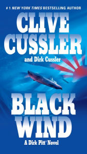 Title: Black Wind (Dirk Pitt Series #18), Author: Clive Cussler