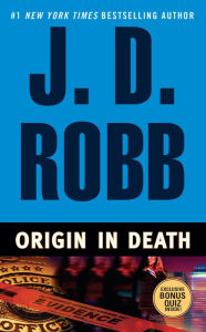 Title: Origin in Death (In Death Series #21), Author: J. D. Robb
