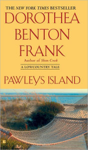 Title: Pawleys Island, Author: Dorothea Benton Frank