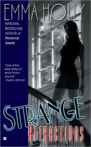 Title: Strange Attractions, Author: Emma Holly