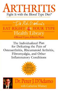 Title: Arthritis: Fight it with the Blood Type Diet: The Individualized Plan for Defeating the Pain of Osteoarthritis, Rheumatoid Art hritis, Fibromyalgia, and Other Inflammatory Conditions, Author: Peter J. D'Adamo