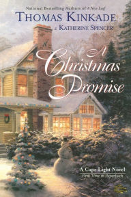 Title: A Christmas Promise (Cape Light Series #5), Author: Thomas Kinkade