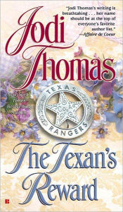 Title: The Texan's Reward (Wife Lottery Series #4), Author: Jodi Thomas