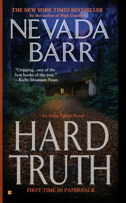 Hard Truth Anna Pigeon Series 13 By Nevada Barr Paperback