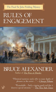 Title: Rules of Engagement (Sir John Fielding Series #11), Author: Bruce Alexander