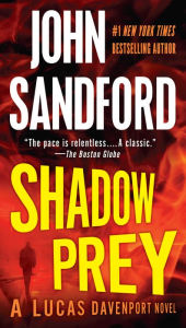 Title: Shadow Prey (Lucas Davenport Series #2), Author: John Sandford