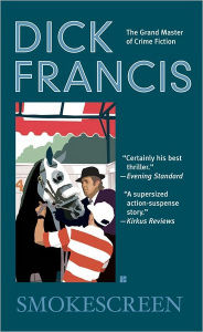 Title: Smokescreen, Author: Dick Francis