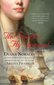 Title: The Sparks Fly Upward, Author: Diana Norman