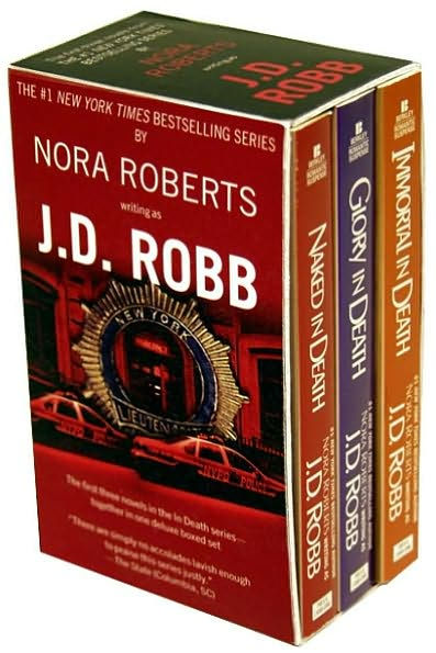 J. D. Robb's Collection 1: Naked in Death, Glory in Death, Immortal in Death (In Death Series)