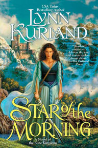 Title: Star of the Morning (Nine Kingdoms Series #1), Author: Lynn Kurland
