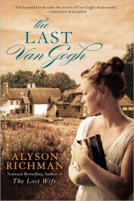 Title: The Last Van Gogh, Author: Alyson Richman