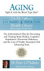 Aging: Fight it with the Blood Type Diet: The Individualized Plan for Preventing and Treating Brain Impairment, Hormonal Deficiency, and the Loss of Vitality Associated with Advancing Years