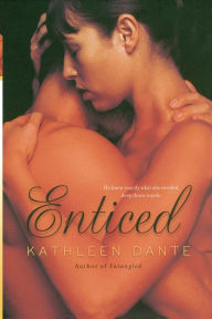 Title: Enticed, Author: Kathleen Dante