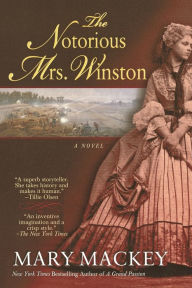 Title: The Notorious Mrs. Winston, Author: Mary Mackey