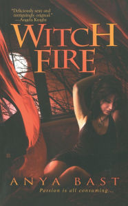 Title: Witch Fire (Elemental Witches Series #1), Author: Anya Bast