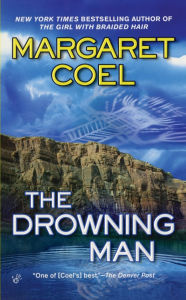 Title: The Drowning Man (Wind River Reservation Series #12), Author: Margaret Coel