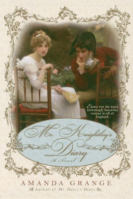 Title: Mr. Knightley's Diary, Author: Amanda Grange