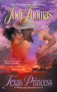 Title: Texas Princess (Whispering Mountain Series #2), Author: Jodi Thomas