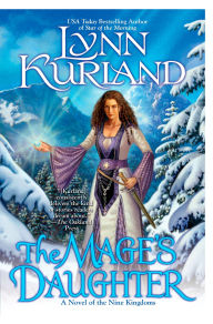 Title: The Mage's Daughter (Nine Kingdoms Series #2), Author: Lynn Kurland