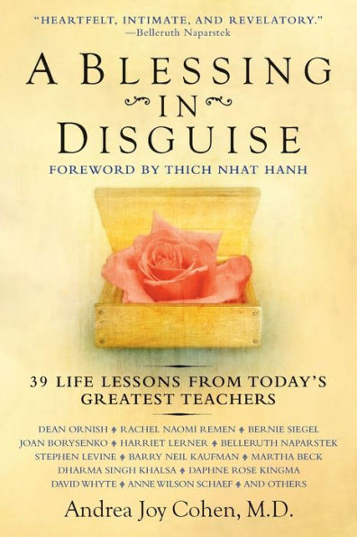 A Blessing in Disguise: 39 Life Lessons from Today's Greatest Teachers