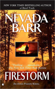 Title: Firestorm (Anna Pigeon Series #4), Author: Nevada Barr