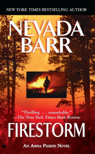 Title: Firestorm (Anna Pigeon Series #4), Author: Nevada Barr