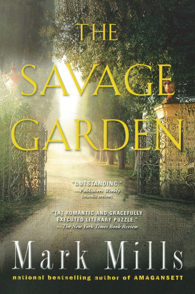 The Savage Garden: A Thriller