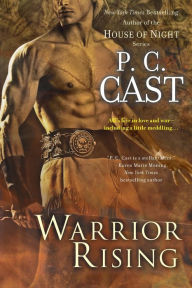 Title: Warrior Rising (Goddess Summoning Series #6), Author: P. C. Cast