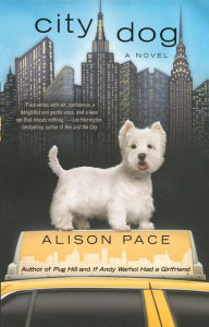 Title: City Dog, Author: Alison Pace