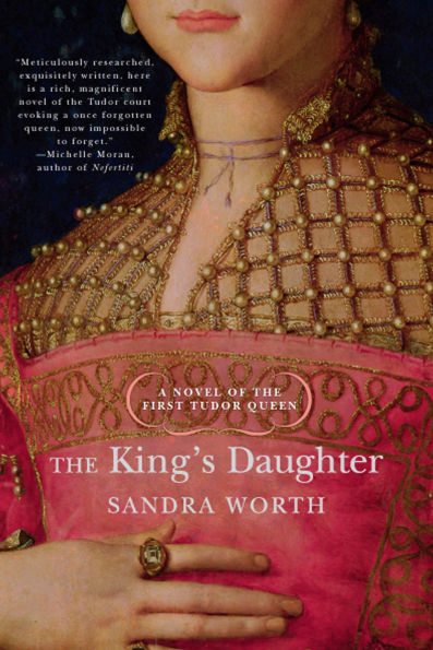 the King's Daughter: A Novel of First Tudor Queen