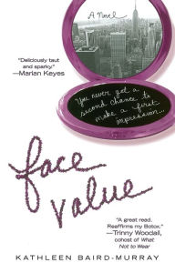 Title: Face Value, Author: Kathleen Baird-Murray