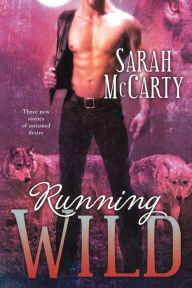 Title: Running Wild, Author: Sarah McCarty