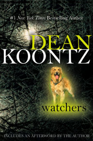 Title: Watchers, Author: Dean Koontz