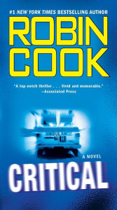 Title: Critical (Jack Stapleton Series #7), Author: Robin Cook