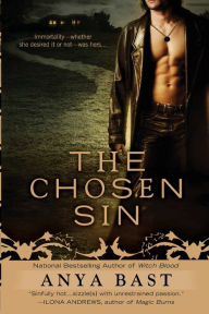 Title: The Chosen Sin, Author: Anya Bast