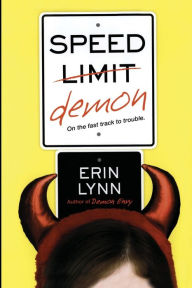 Title: Speed Demon, Author: Erin Lynn