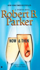 Now and Then (Spenser Series #35)