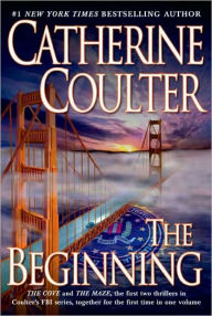 Title: The Beginning: The Cove / The Maze (FBI Series #1 and 2), Author: Catherine Coulter