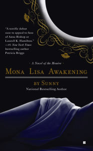 Title: Mona Lisa Awakening (Monere Series #1), Author: Sunny