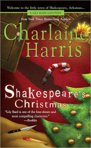 Title: Shakespeare's Christmas (Lily Bard Series #3), Author: Charlaine Harris