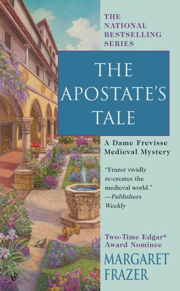 The Apostate's Tale (Sister Frevisse Medieval Mystery Series #17)