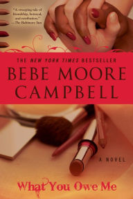 Title: What You Owe Me, Author: Bebe Moore Campbell