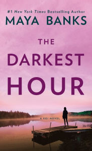 Title: The Darkest Hour (KGI Series #1), Author: Maya Banks