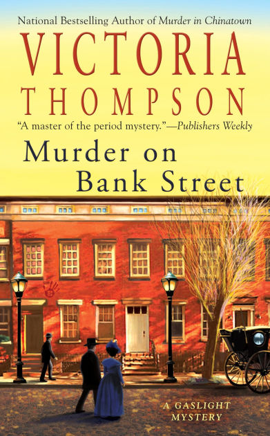 Murder on Bank Street (Gaslight Mystery Series #10) by Victoria ...