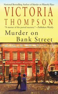 Title: Murder on Bank Street (Gaslight Mystery Series #10), Author: Victoria Thompson