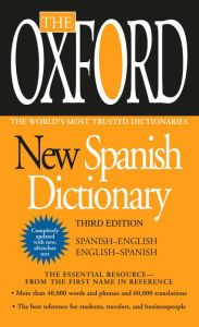 Title: The Oxford New Spanish Dictionary: Third Edition, Author: Oxford University Press